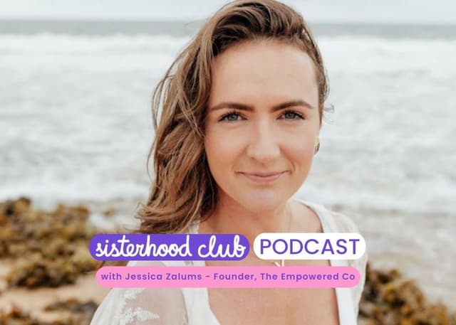 How to stay happy whilst working towards your goals - Jessica Zalums, Founder The Wildly Empowered Co