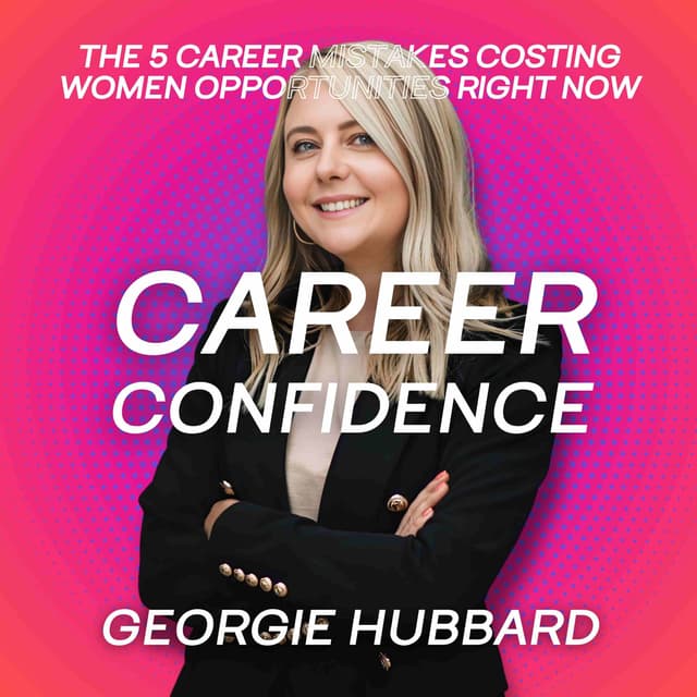 The 5 Career Mistakes Women Make That Keep Them Invisible (And How to Fix Them Before It's Too Late)