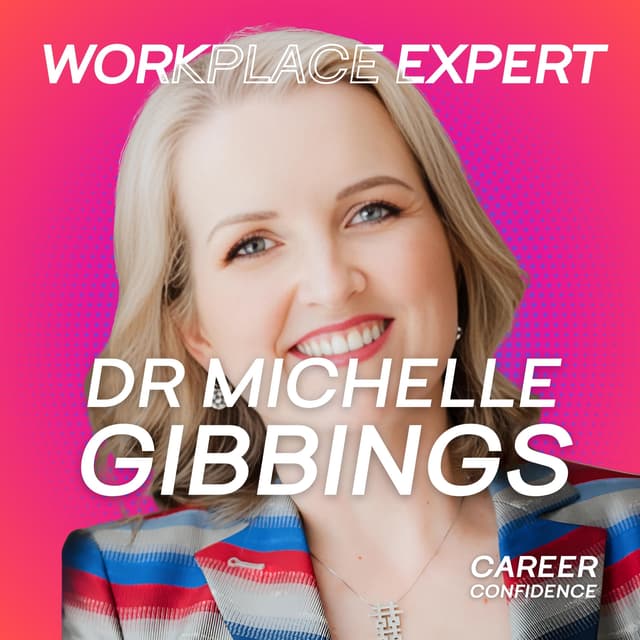 Leadership Expert: 'See Fear as a Good Thing' - The Mindset Shift That Changes Everything with Executive Coach Michelle Gibbings